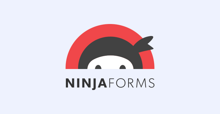 Multiple Flaws Found in Ninja Forms Plugin Leave 800,000 Sites Vulnerable - Kiber.ba