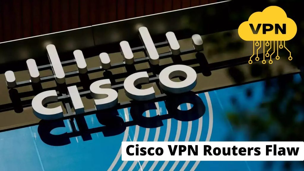 Greška Cisco VPN rutera dozvoljava napadačima da izvrše daljinski kod-Kiber.ba