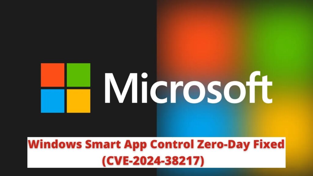 Windows Smart App Control Zero-Day (CVE-2024-38217) eksploatisan od 2018. konačno popravljen-Kiber.ba