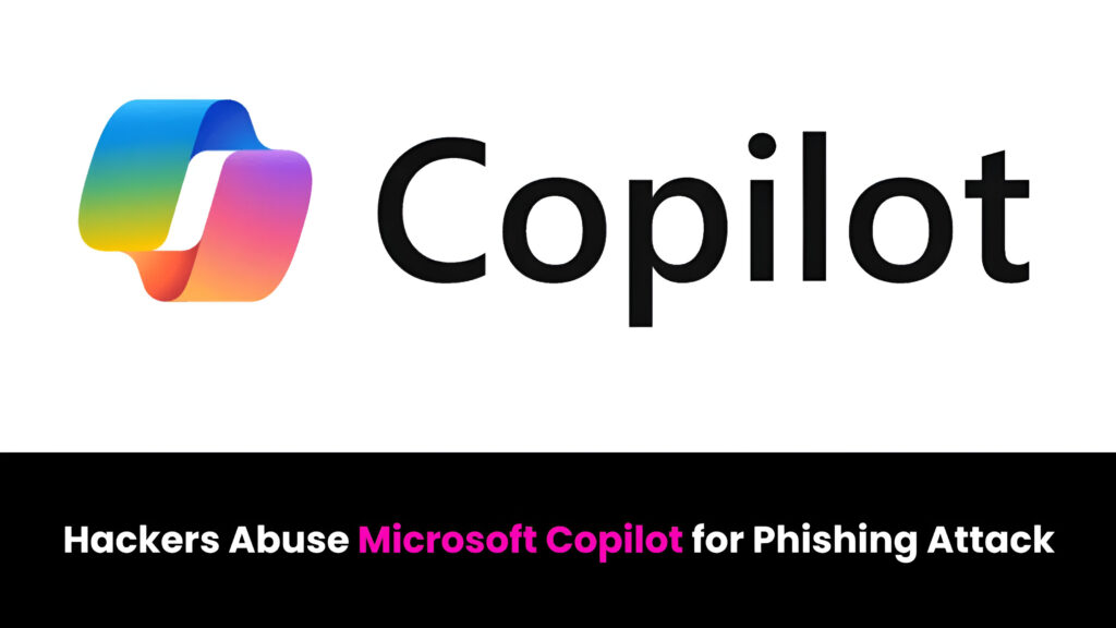 Hakeri zloupotrebljavaju Microsoft Copilot za sofisticirani phishing napad-Kiber.ba