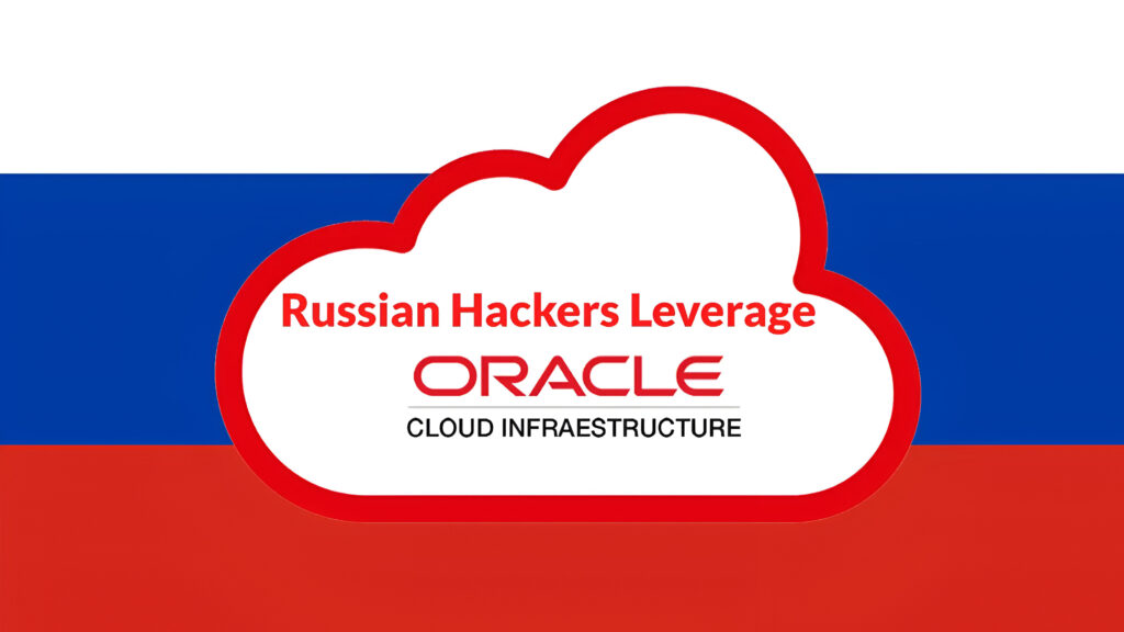 Ruski hakeri koriste Oracle Cloud infrastrukturu-Kiber.ba