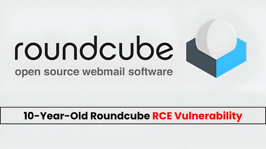 Deset godina stara ranjivost u Roundcube RCE-u omogućava napadačima izvršavanje malicioznog koda-Kiber.ba